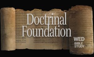 Read more about the article Doctrinal Foundation-Part 2